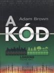 Adam Brown - A kód [antikvár]