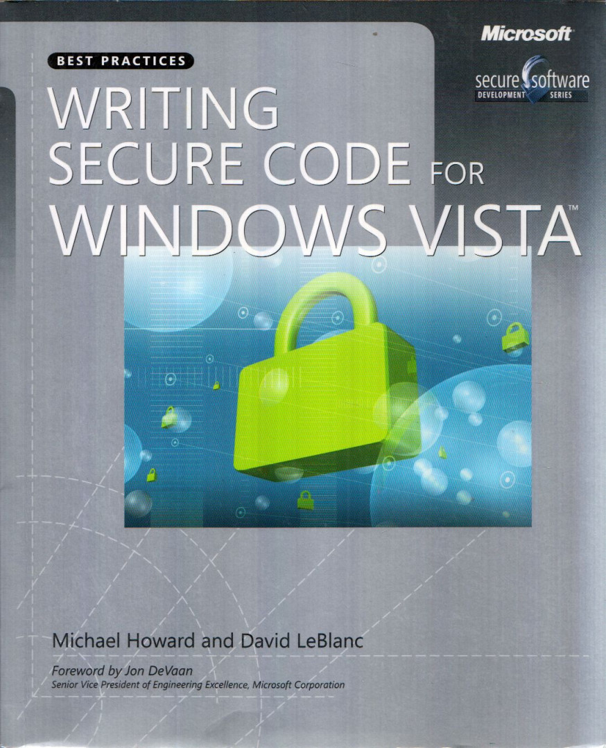 Michael Howard, David LeBlanc - Writing Secure Code for Windows Vista [antikvár]