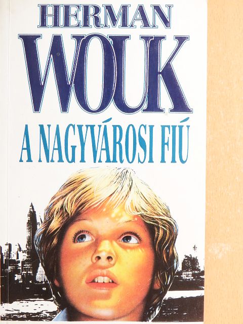 Herman Wouk - A nagyvárosi fiú [antikvár]