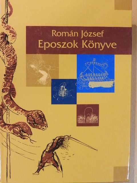 Román József - Eposzok könyve [antikvár]