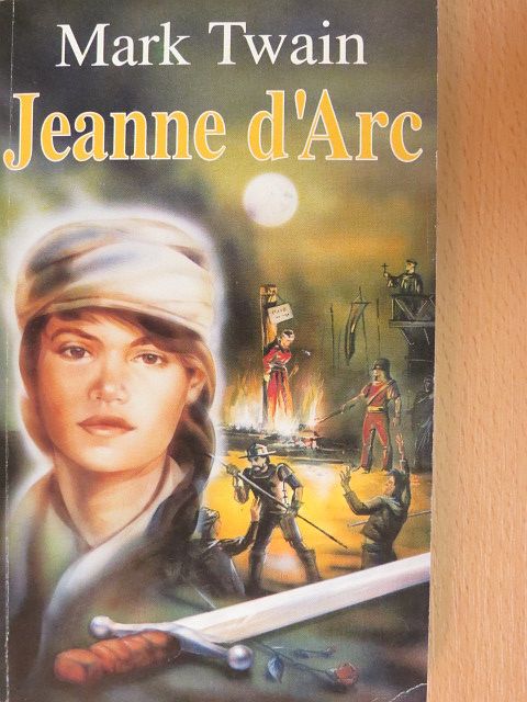 Mark Twain - Jeanne d'Arc [antikvár]