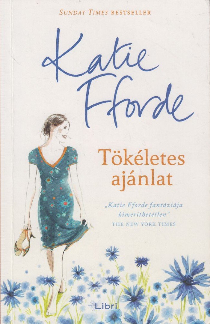 Katie Fforde - Tökéletes ajánlat [antikvár]