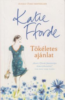 Katie Fforde - Tökéletes ajánlat [antikvár]