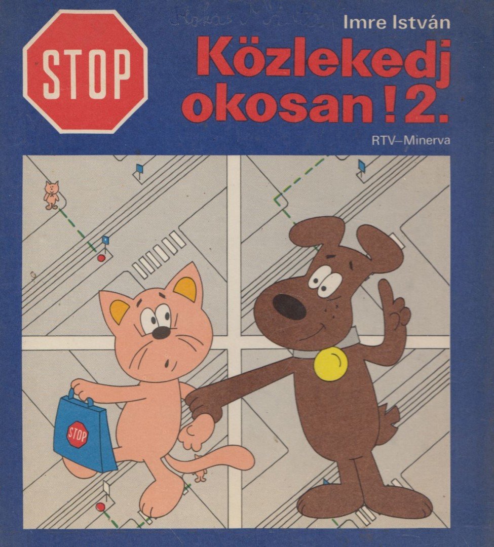 IMRE ISTVÁN - Stop! Közlekedj okosan! 2. [antikvár]