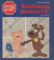 IMRE ISTVÁN - Stop! Közlekedj okosan! 2. [antikvár]