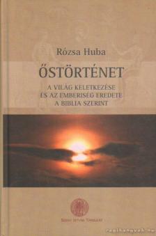 Rózsa Huba - Őstörténet [antikvár]