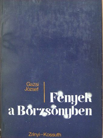 Gazsi József - Fények a Börzsönyben [antikvár]