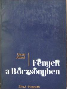 Gazsi József - Fények a Börzsönyben [antikvár]