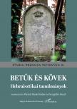 Péntek Dániel Gábor[szerk.] - Zsengellér József[szerk.] - Betűk és kövek