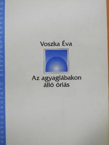 Voszka Éva - Az agyaglábakon álló óriás [antikvár]
