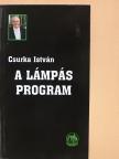 Csurka István - A Lámpás Program [antikvár]