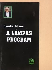 Csurka István - A Lámpás Program [antikvár]
