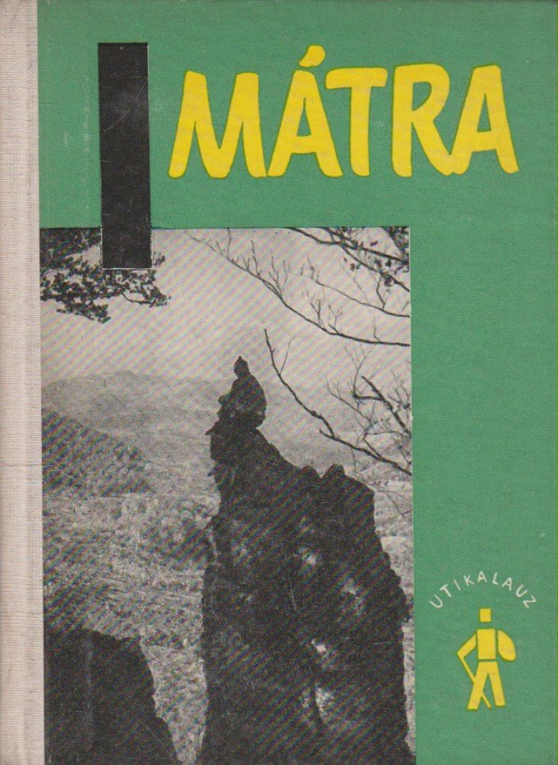 Lénárt János - Mátra útikalauz [antikvár]