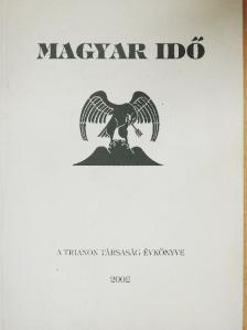 Bartis Ferenc - Magyar idő 2002 [antikvár]