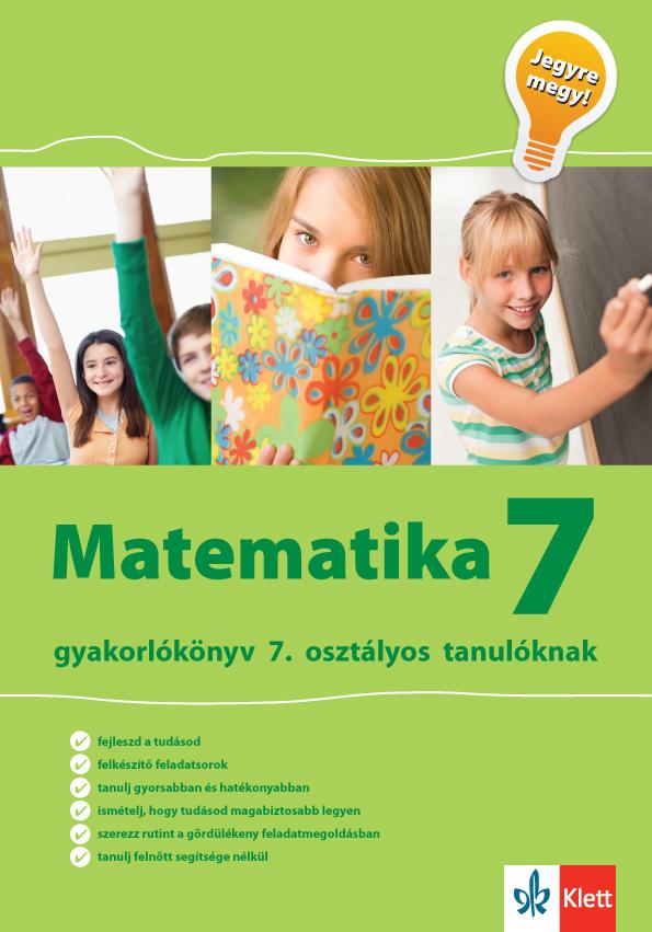 Tanja Koncan, Vilma Moderc, Rozalija Strojan - Jegyre megy! - Matematika gyakorlókönyv 7. osztály
