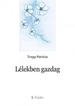 Patrícia Trapp - Lélekben gazdag [eKönyv: epub, mobi]