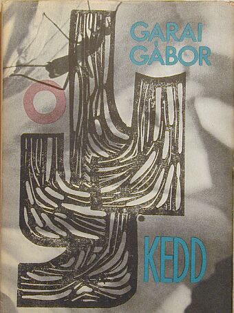 Garai Gábor - Kedd [antikvár]