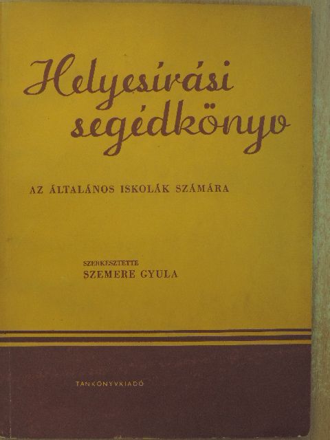 Egedy Mária - Helyesírási segédkönyv [antikvár]
