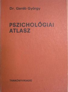 Dr. Geréb György - Pszichológiai atlasz [antikvár]