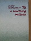 Joszif Geraszimov - Túl a lehetőség határán [antikvár]
