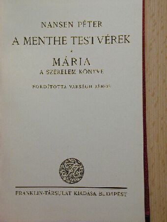 Nansen Péter - A Menthe testvérek/Mária [antikvár]