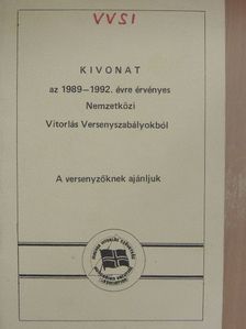 Kivonat az 1989-1992. évre érvényes Nemzetközi Vitorlás Versenyszabályokból [antikvár]