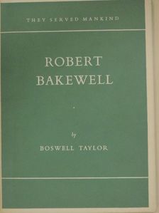 Boswell Taylor - Robert Bakewell [antikvár]