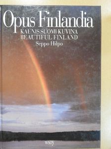 Eija Kämäräinen - Opus Finlandia/Kaunis Suomi Kuvina/Beautiful Finland [antikvár]