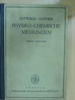 Robert Luther - Hand- und Hilfsbuch zur Ausführung physikochemischer Messungen [antikvár]
