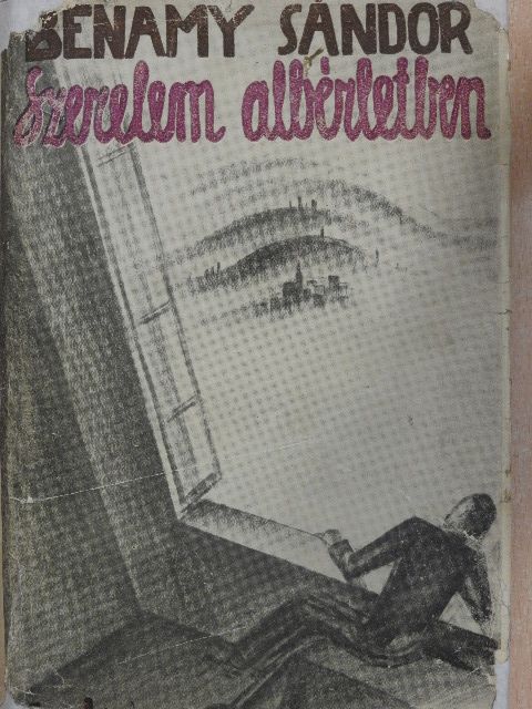 Benamy Sándor - Szerelem albérletben [antikvár]