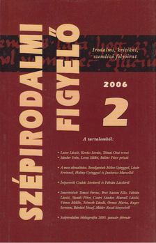 Csillag István (szerk.) - Szépirodalmi Figyelő 2006/2. [antikvár]