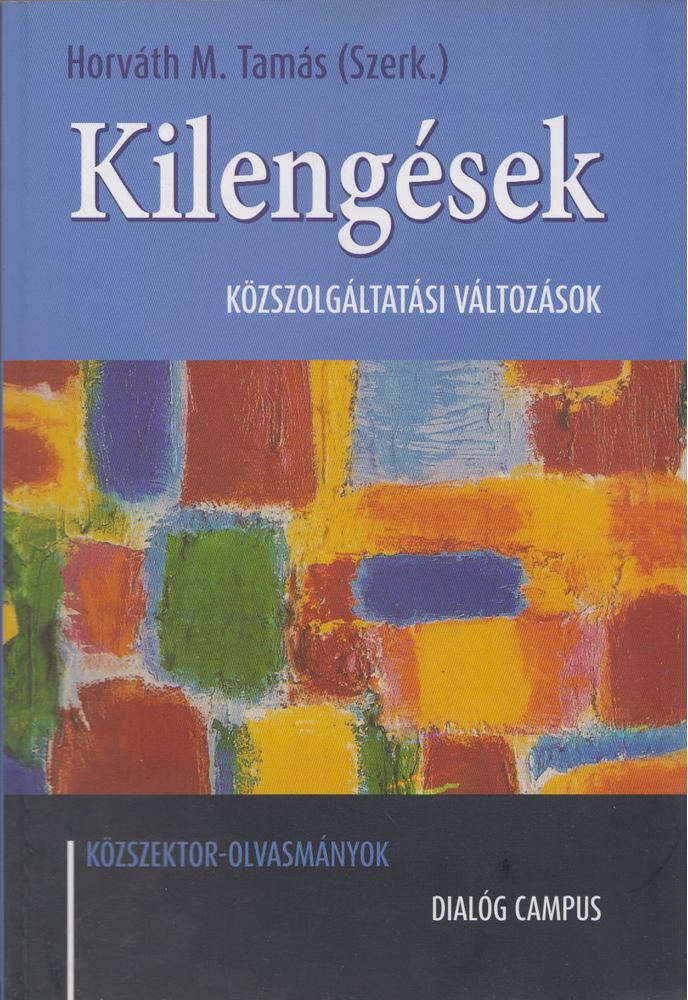 Horváth M. Tamás (szerk.) - Kilengések [antikvár]