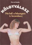 Morvai Katalin - Hölgyválasz [antikvár]