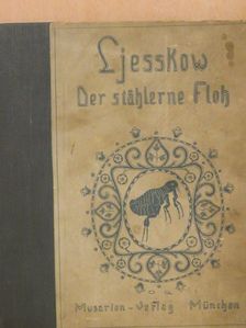 Nicolai Ljesskow - Der stählerne Floh [antikvár]