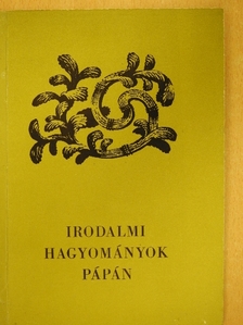 Heitler László - Irodalmi hagyományok Pápán [antikvár]