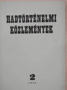 Dr. Horváth Miklós - Hadtörténelmi közlemények 1956/2. [antikvár]