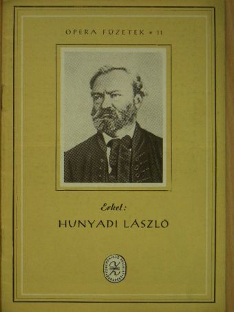 Erkel Ferenc - Erkel: Hunyadi László [antikvár]