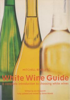 Jim Ainsworth - White Wine Guide [antikvár]