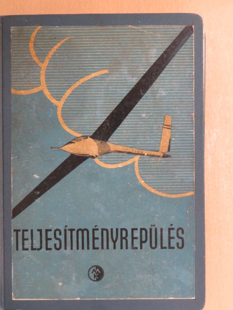 Adámy László - Teljesítményrepülés [antikvár]