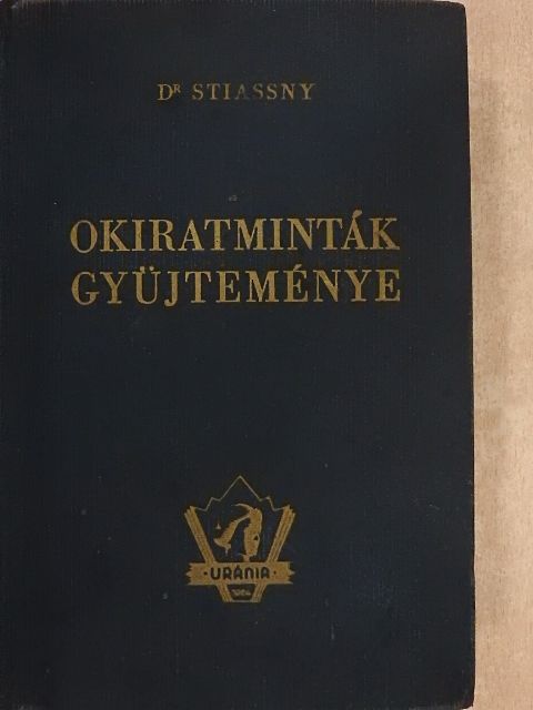 Okiratminták gyüjteménye [antikvár]