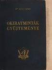 Okiratminták gyüjteménye [antikvár]