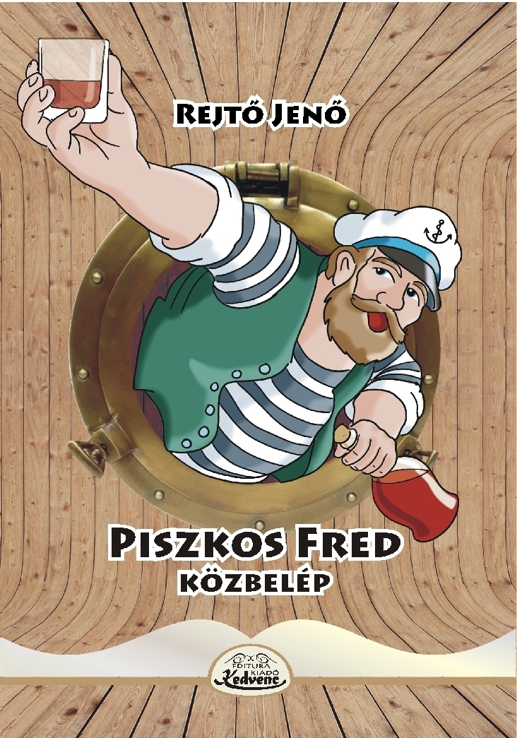Rejtő Jenő - Piszkos Fred közbelép