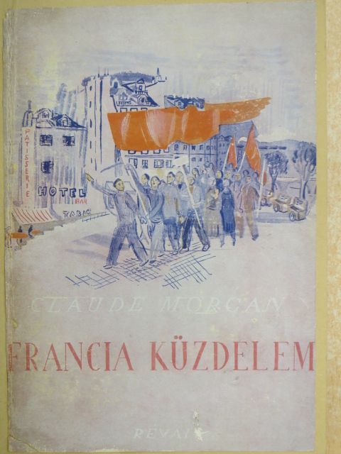 Claude Morgan - Francia küzdelem [antikvár]
