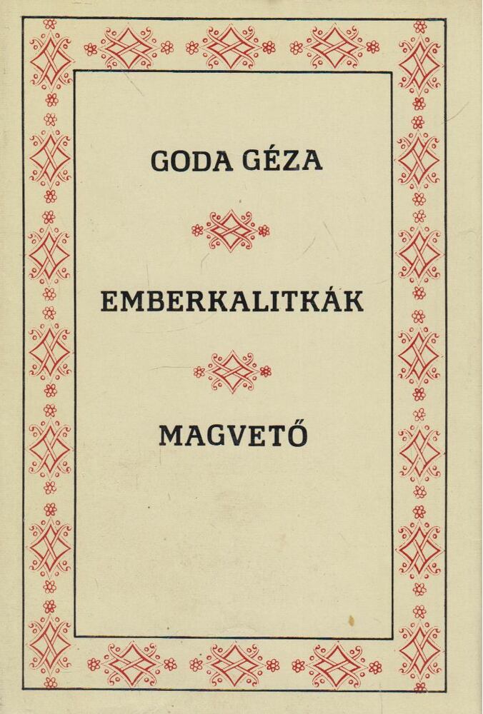 Goda Géza - Emberkalitkák [antikvár]