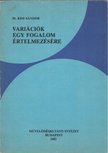 M. Kiss Sándor - Variációk egy fogalom értelmezésére (dedikált) [antikvár]