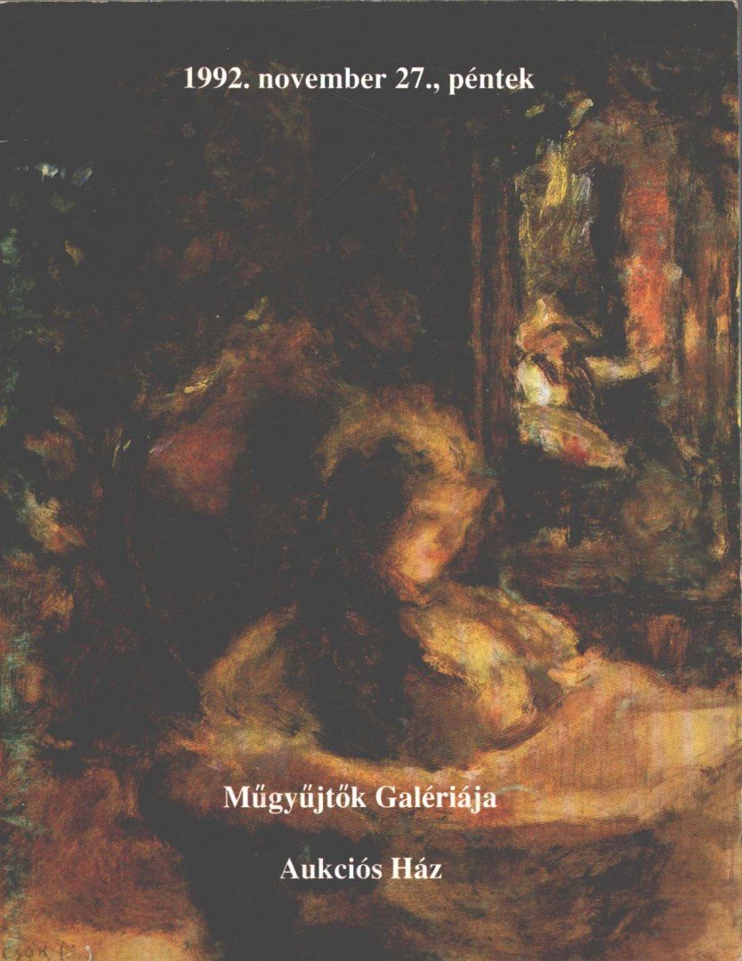 Műgyűjtők Galériája Aukciós Ház - 1992. november 27. péntek [antikvár]