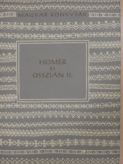 Anakreon - Homér és Osszián II. [antikvár]