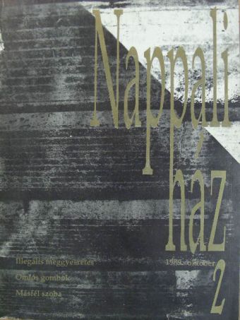 Andrási Gábor - Nappali ház 1989. október [antikvár]