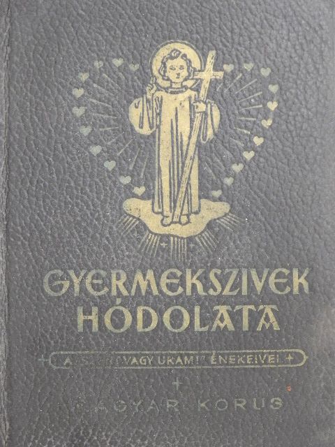 Gyermekszivek hódolata [antikvár]