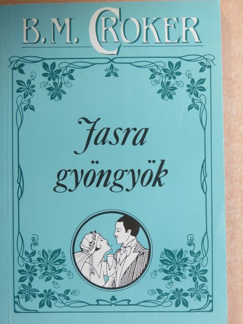 B. M. Croker - Jasra gyöngyök [antikvár]